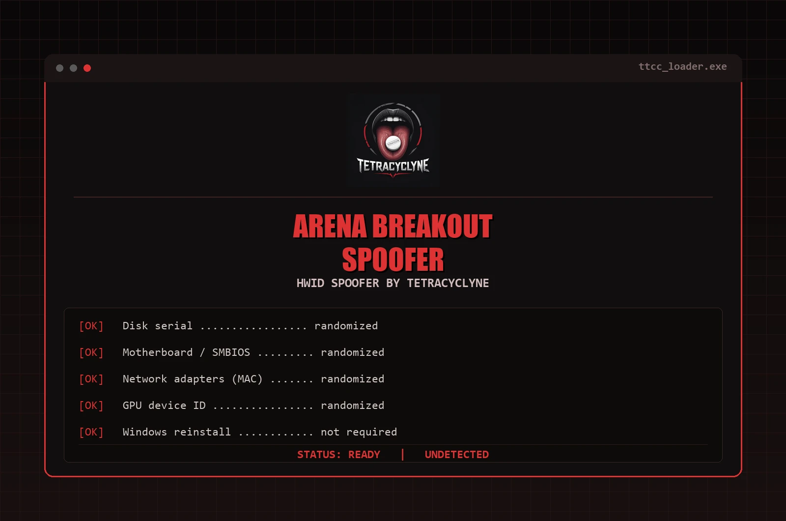 TETRACYCLYNE ARENA BREAKOUT SPOOFER HWID Spoofer screenshot 1